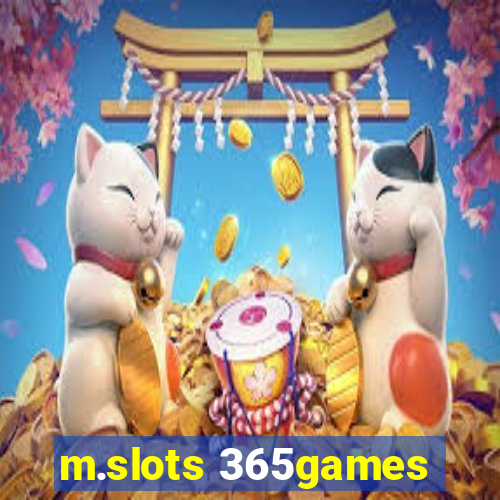 m.slots 365games